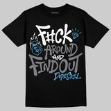 Flint Grey 9s DopeSkill T-Shirt F#ck Around And Find Out Graphic