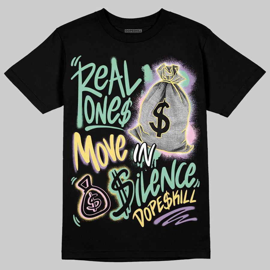 Easter Dunks 2026 DopeSkill T-Shirt Real Ones Move In Silence Graphic