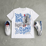 “True Blue” 3s DopeSkill T-Shirt Real Ones Move In Silence Graphic