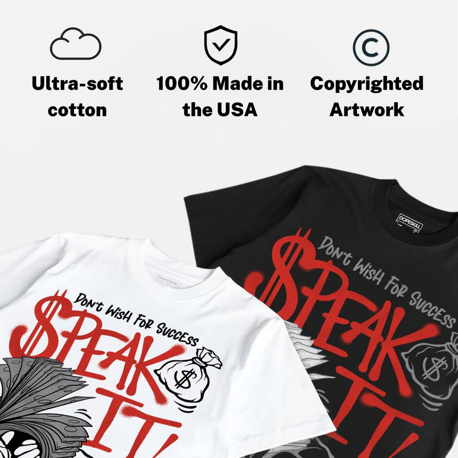 Toro Bravo 4s DopeSkill T-Shirt Speak It Graphic