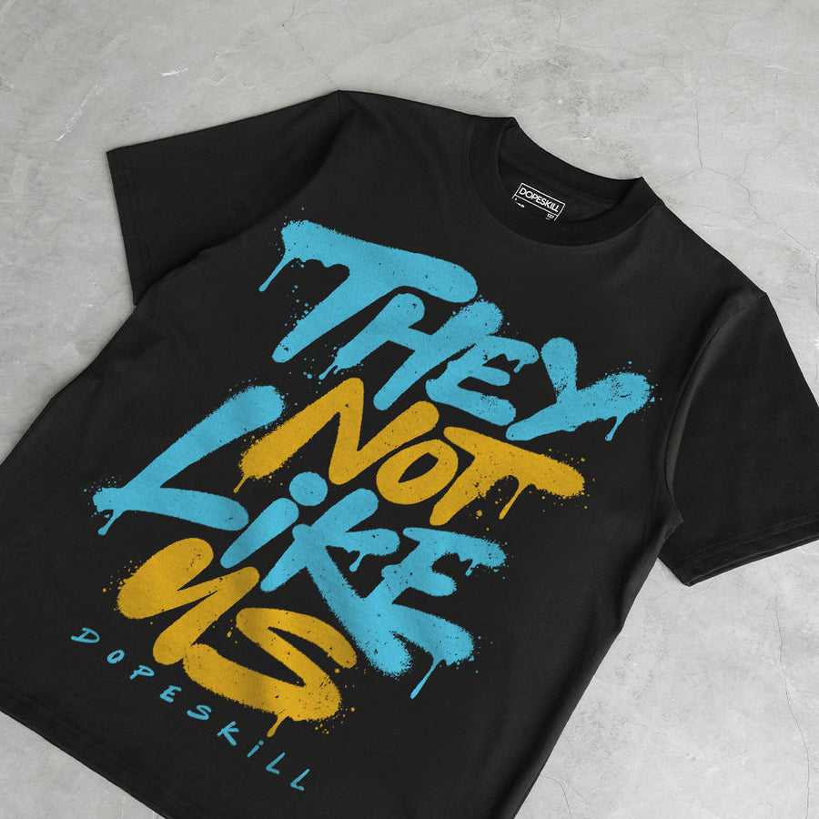 Gamma 11s DopeSkill T-Shirt They Not Like Us Graphic