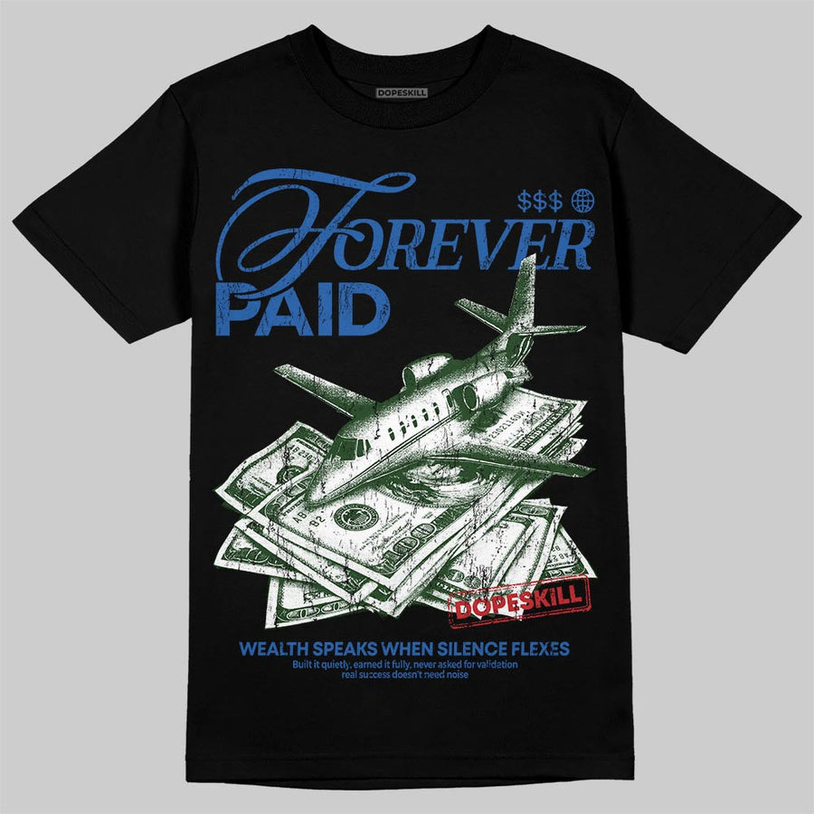 “True Blue” 3s DopeSkill T-Shirt Forever Paid Graphic