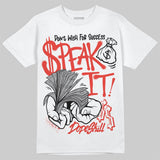 Toro Bravo 4s DopeSkill T-Shirt Speak It Graphic