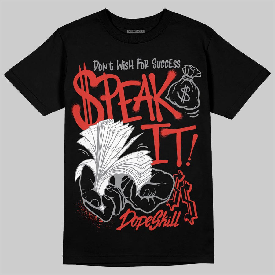 Toro Bravo 4s DopeSkill T-Shirt Speak It Graphic