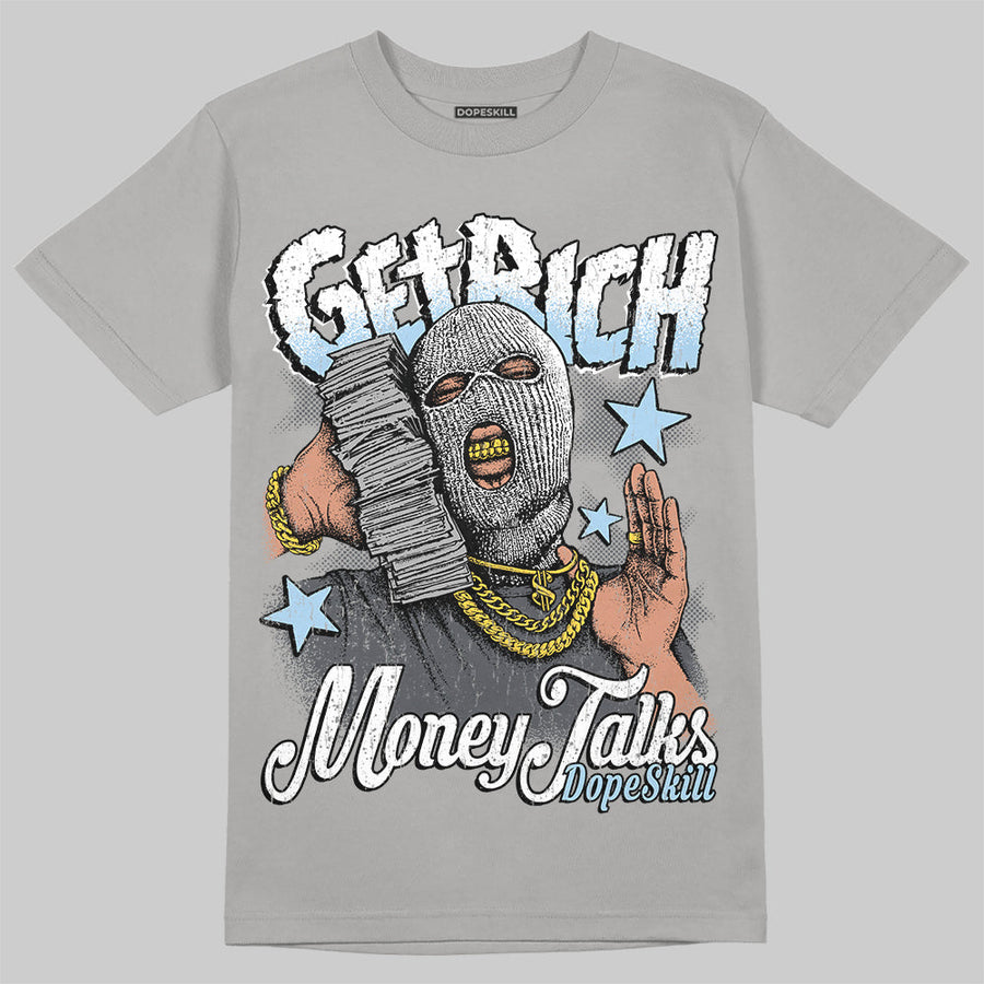 Wolf Grey 5s DopeSkill T-Shirt Get Rich Graphic