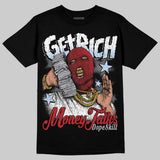 Black Metallic Reimagined 5s DopeSkill T-Shirt Get Rich Graphic