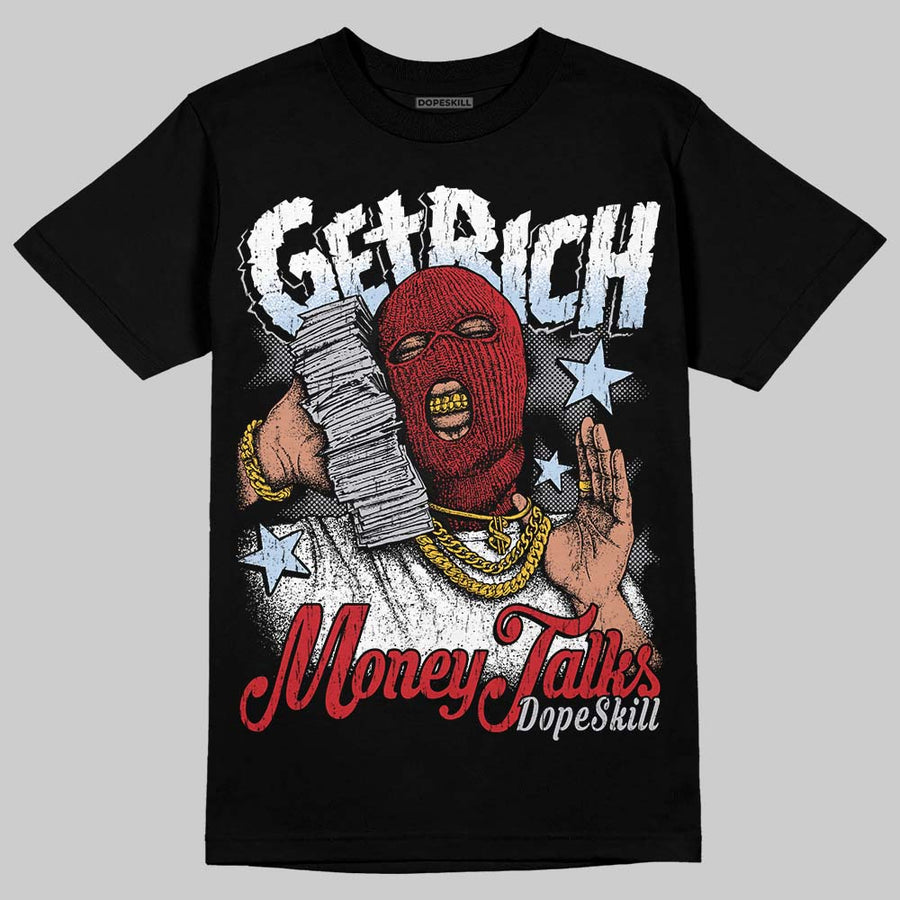 Black Metallic Reimagined 5s DopeSkill T-Shirt Get Rich Graphic