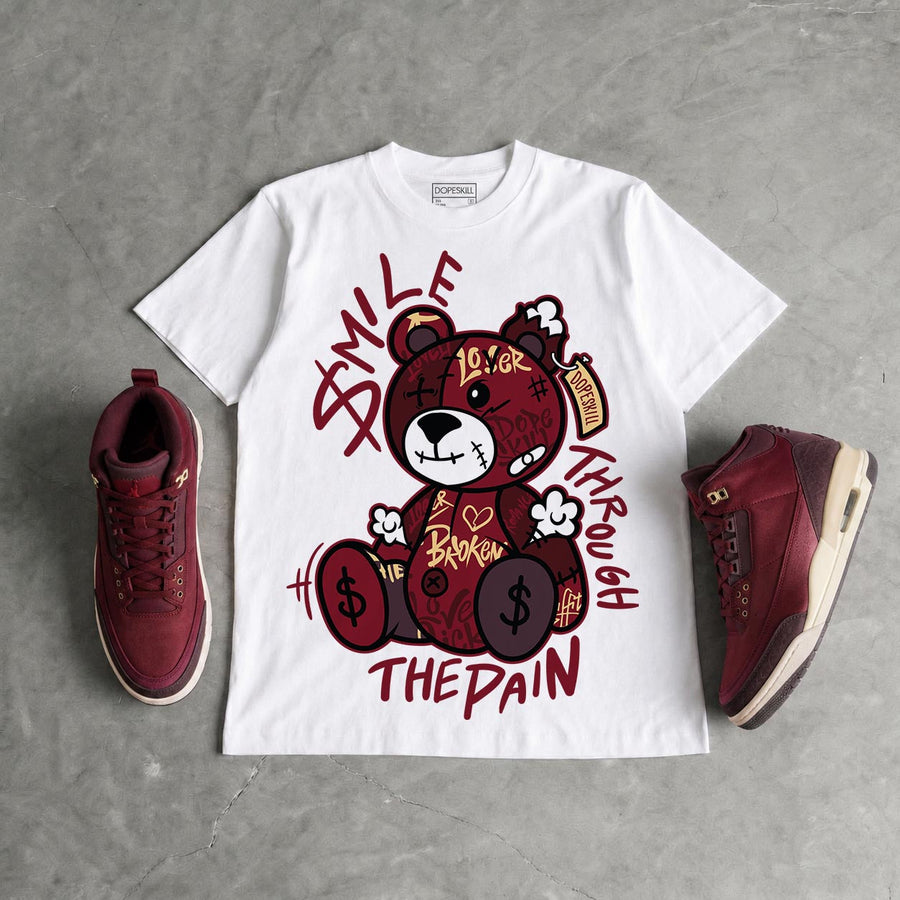 “Bin 23” 3s DopeSkill T-Shirt Smile Through The Pain Graphic