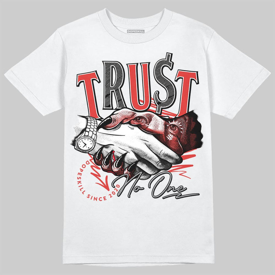 Toro Bravo 4s DopeSkill T-Shirt Trust No One Graphic