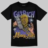 Lakers 4s DopeSkill T-Shirt Get Rich Graphic