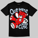 Cherry 11s DopeSkill T-Shirt Out Here Being Cute Graphic