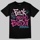 Pink Collection DopeSkill T-Shirt F#ck Around And Find Out Graphic