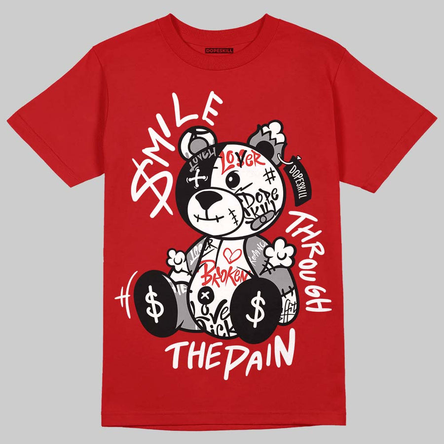 Toro Bravo 4s DopeSkill T-Shirt Smile Through The Pain Graphic