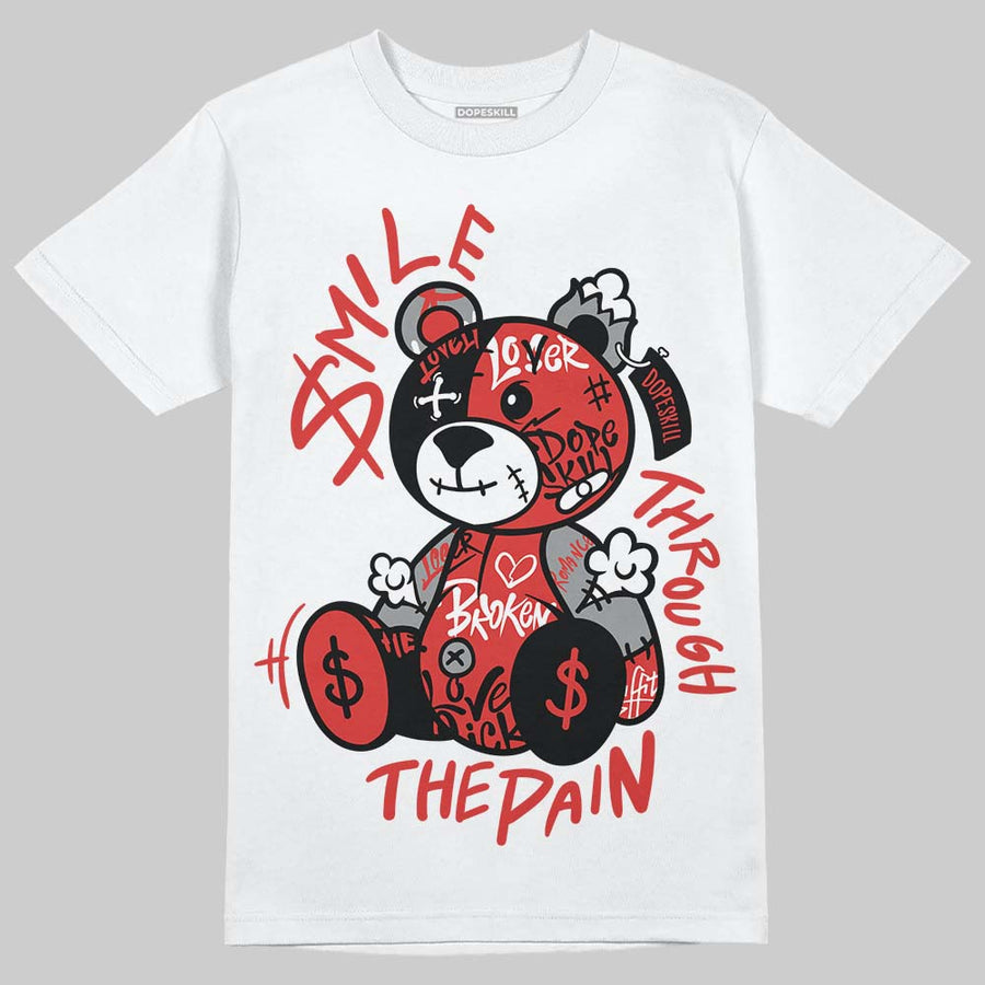 Toro Bravo 4s DopeSkill T-Shirt Smile Through The Pain Graphic