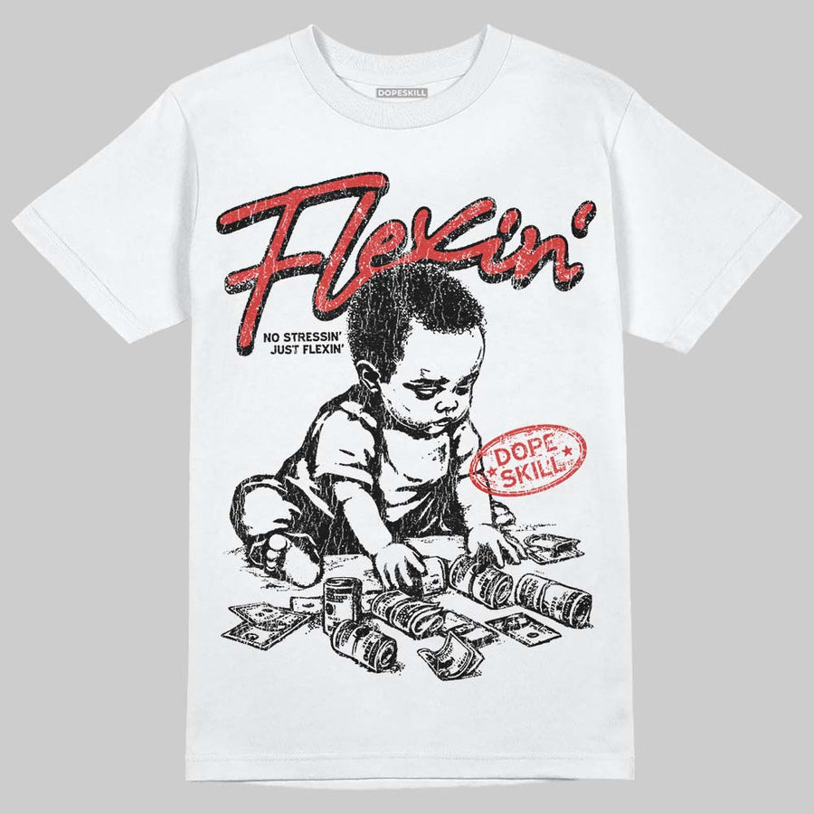 Reverse Infrared 6s DopeSkill T-Shirt Flexin' Graphic