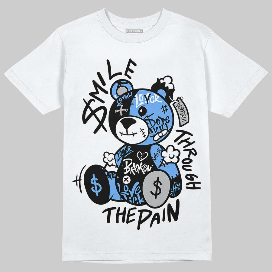 Black University Blue 5s DopeSkill T-Shirt Smile Through The Pain Graphic