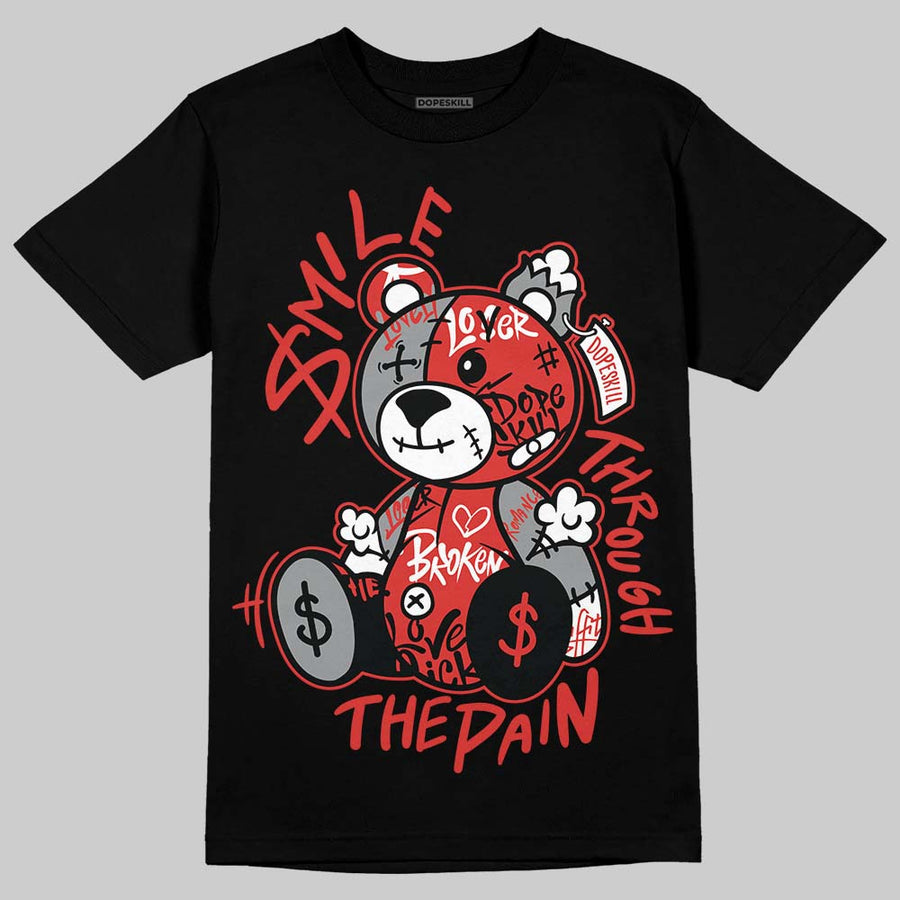 Toro Bravo 4s DopeSkill T-Shirt Smile Through The Pain Graphic