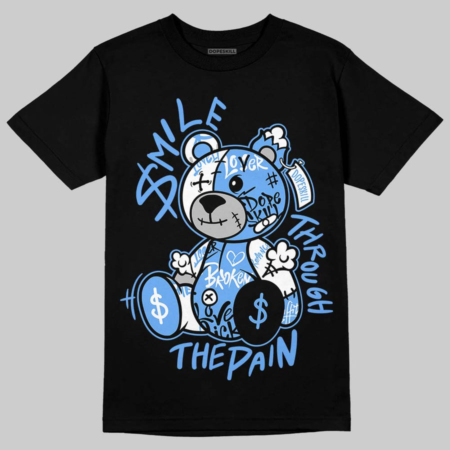 Black University Blue 5s DopeSkill T-Shirt Smile Through The Pain Graphic