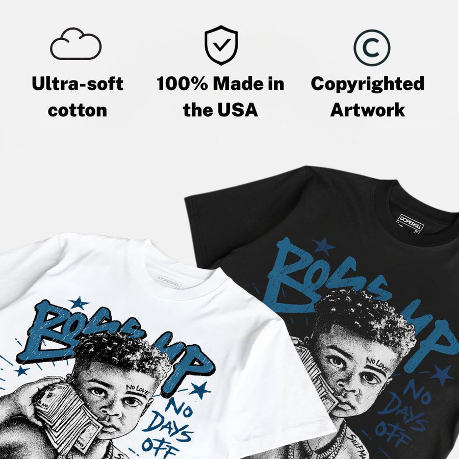French Blue 12s DopeSkill T-Shirt Boss Up Graphic