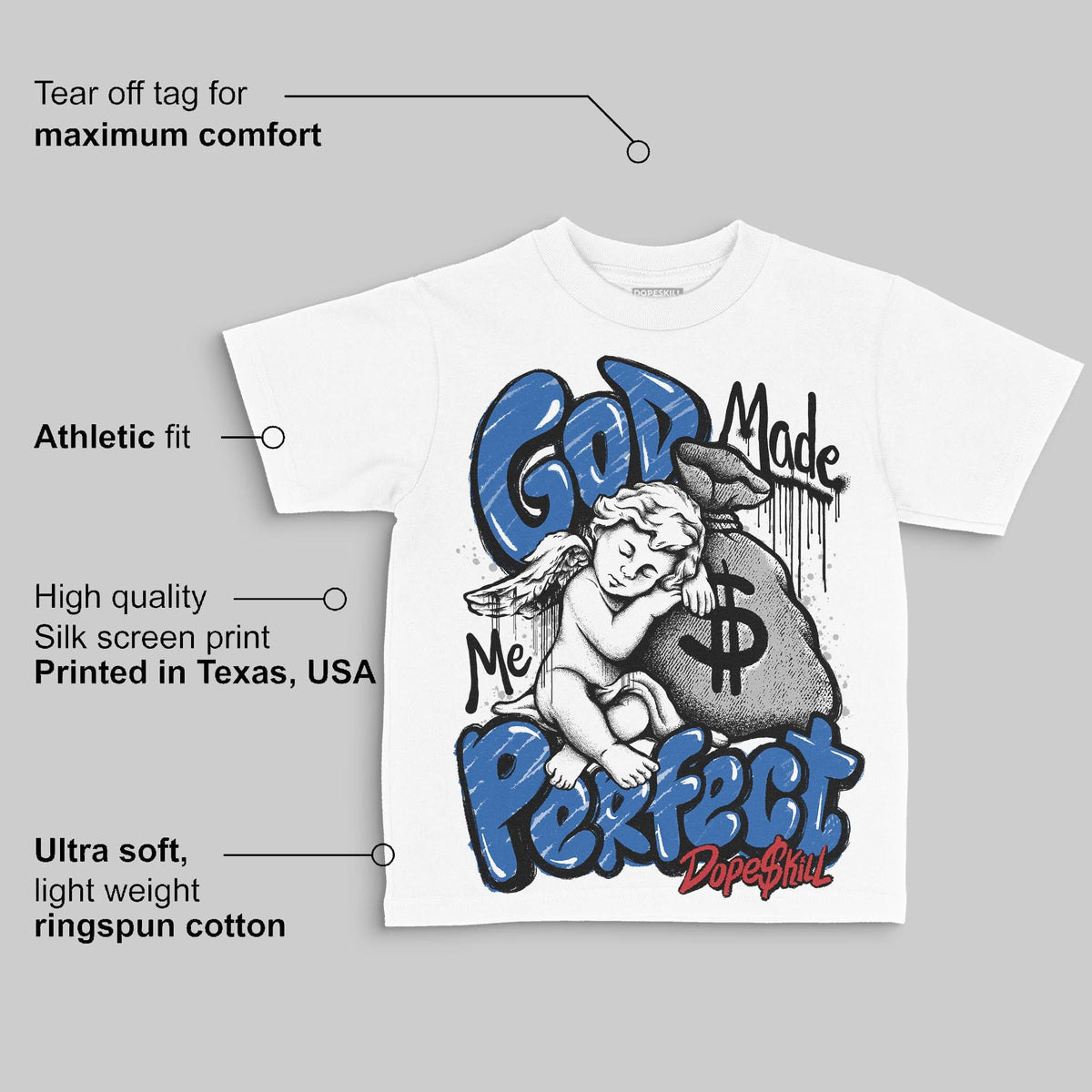 “True Blue” 3s DopeSkill Toddler Kids T-shirt God Made Me Perfect Graphic