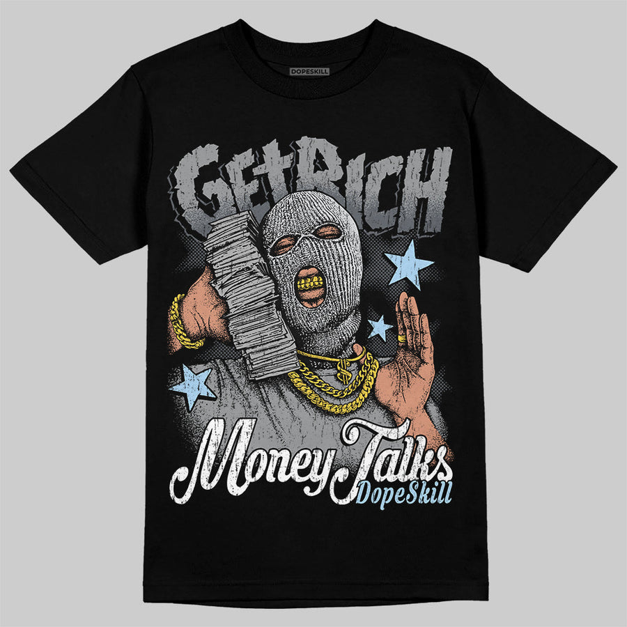 Wolf Grey 5s DopeSkill T-Shirt Get Rich Graphic