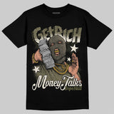 Medium Olive 3s DopeSkill T-Shirt Get Rich Graphic