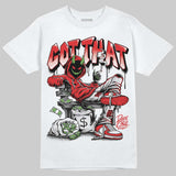 AJ 13 Chicago True Red Cherry DopeSkill T-Shirt Got That Graphic