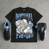 Black University Blue 5s DopeSkill T-Shirt Sorry I've Been Trappin Graphic