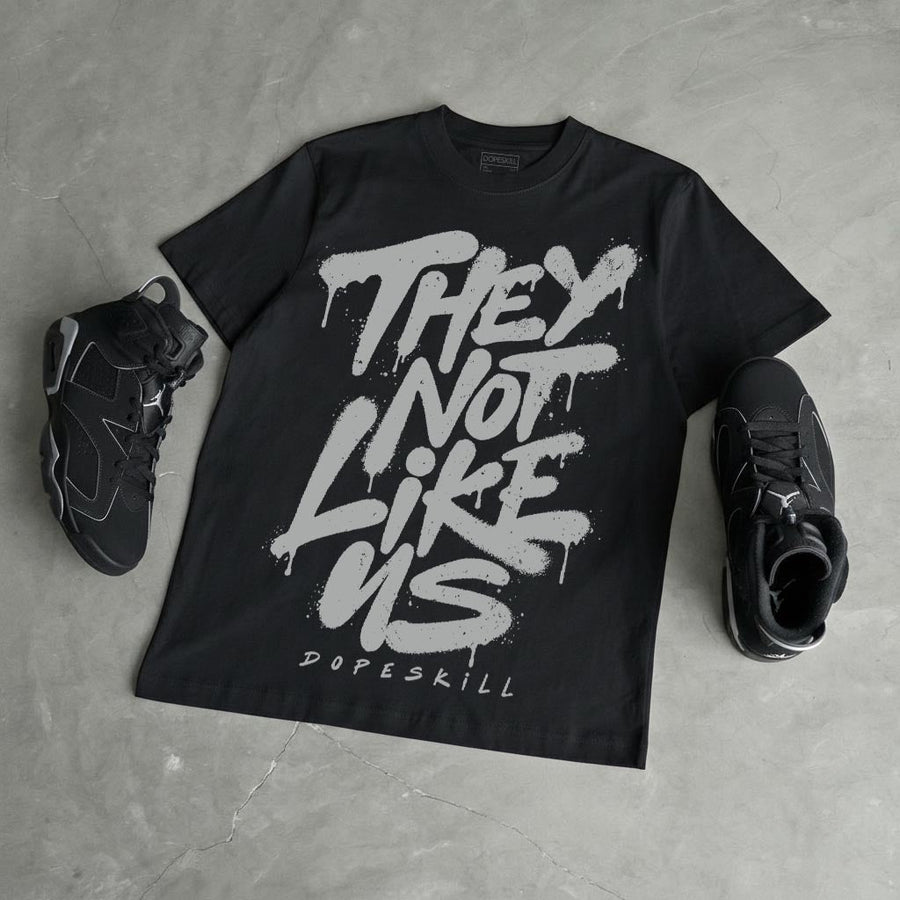 “Cap And Gown” 6s DopeSkill T-Shirt They Not Like Us Graphic