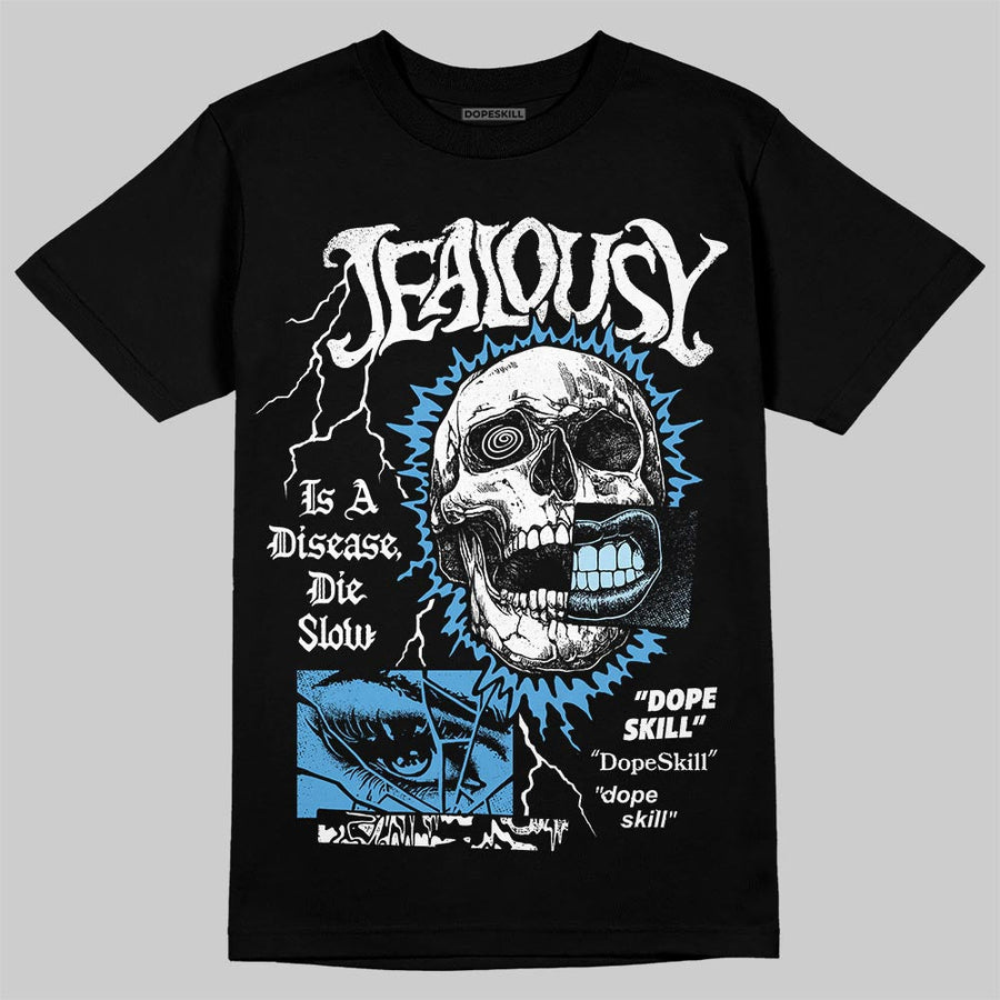 UNC 11s DopeSkill T-Shirt Jealousy Graphic
