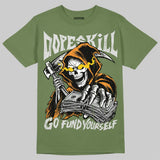 Olive 5s DopeSkill T-Shirt Go Fund Yourself Graphic