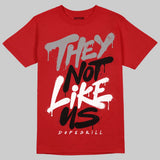 Toro Bravo 4s DopeSkill T-Shirt They Not Like Us Graphic