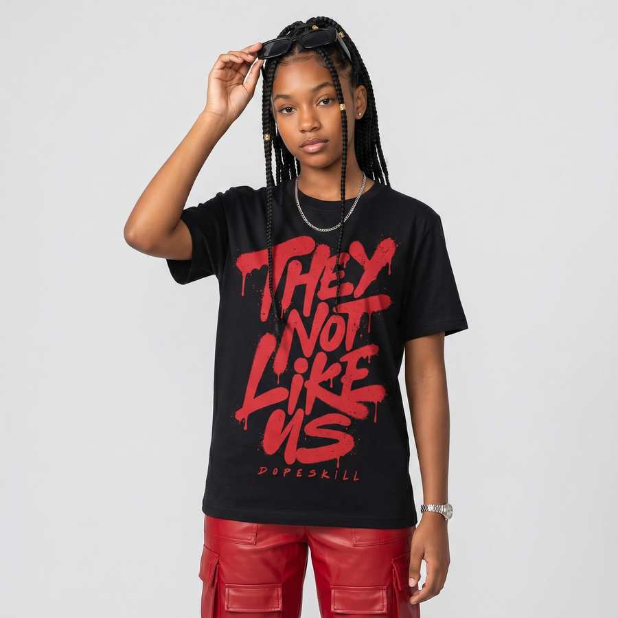 “Bloodline” 12s DopeSkill T-Shirt They Not Like Us Graphic