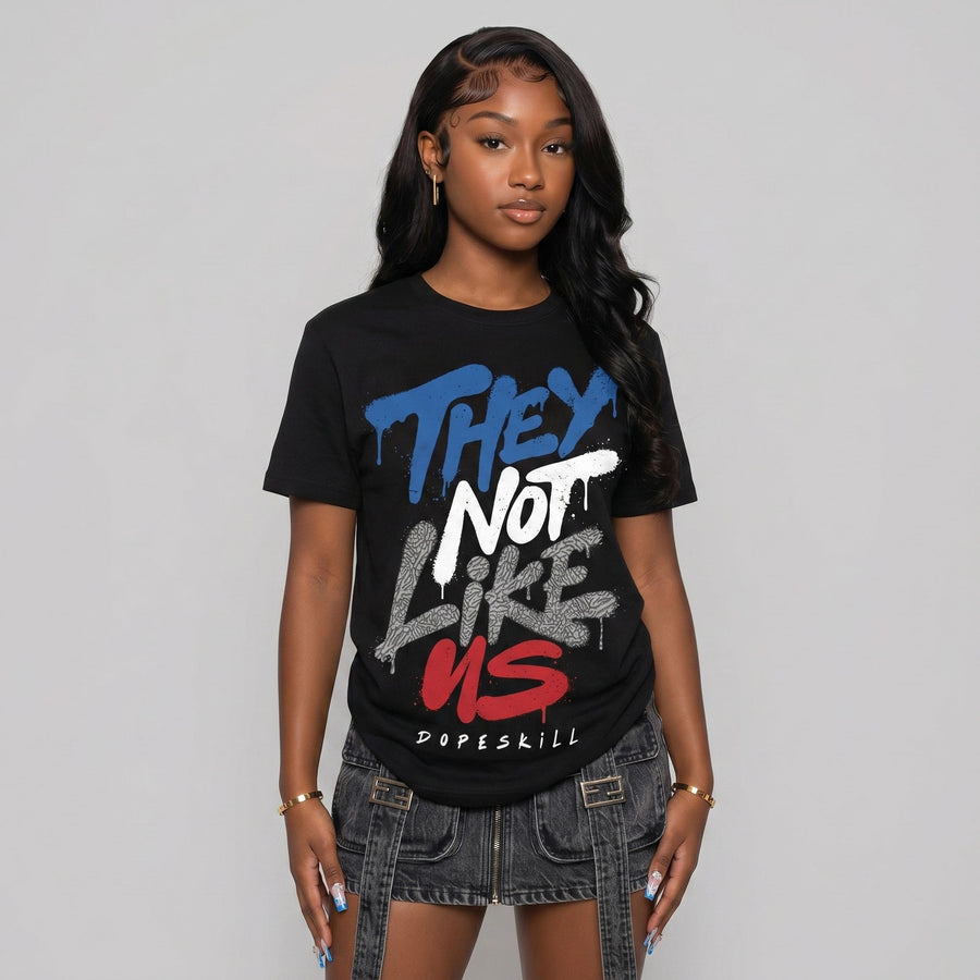 “True Blue” 3s DopeSkill T-Shirt They Not Like Us Graphic