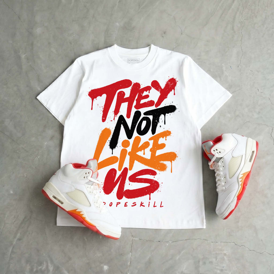 Sunset 5s DopeSkill T-Shirt They Not Like Us Graphic