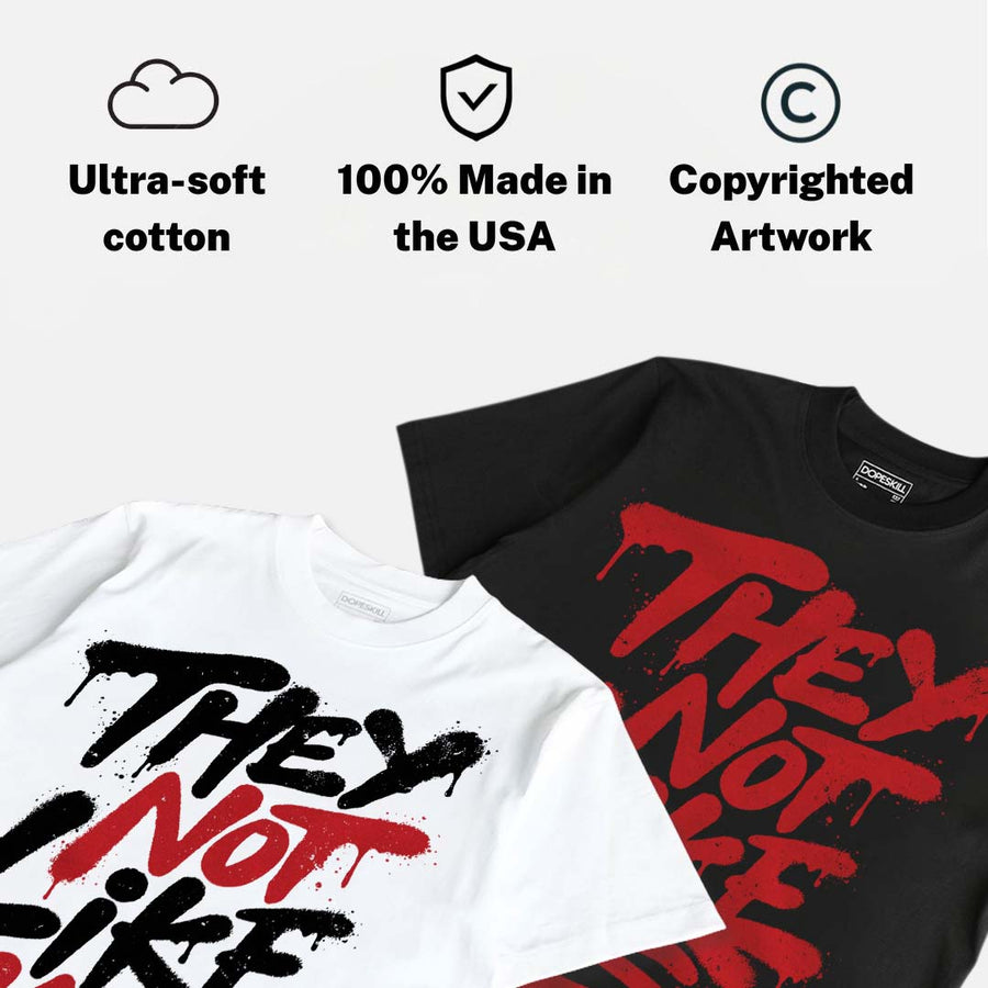 “Bloodline” 12s DopeSkill T-Shirt They Not Like Us Graphic