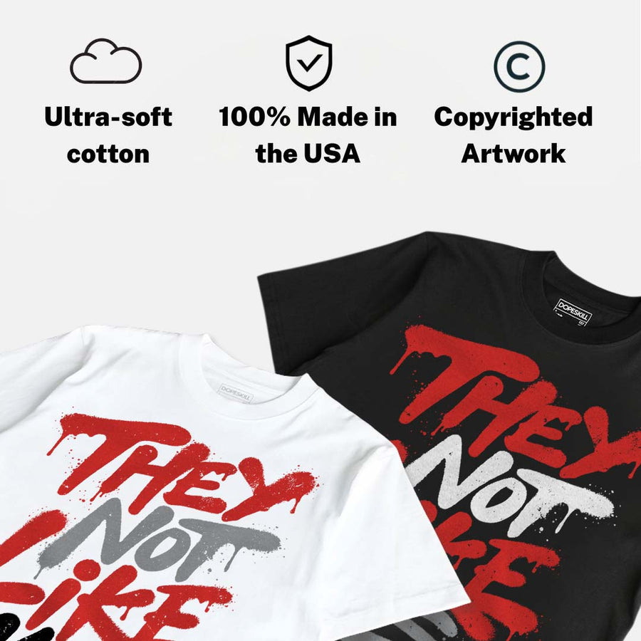 Toro Bravo 4s DopeSkill T-Shirt They Not Like Us Graphic