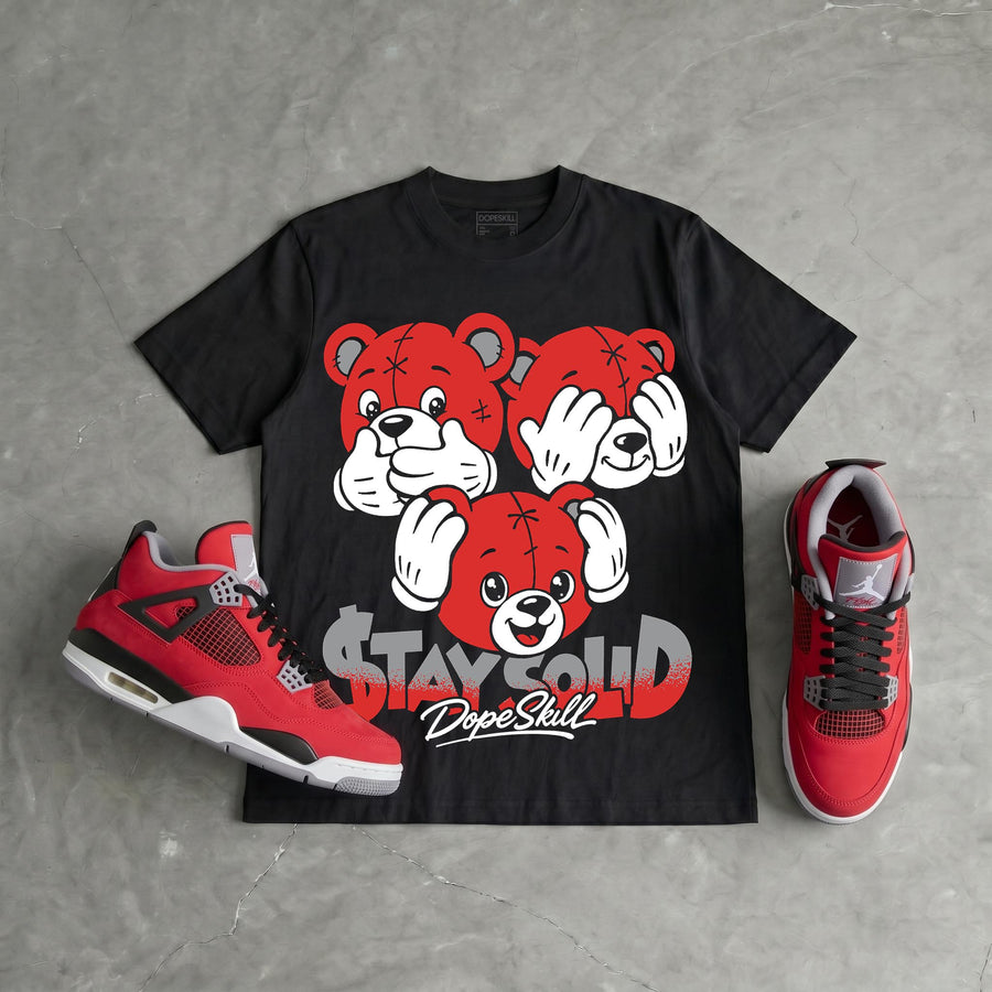 Toro Bravo 4s DopeSkill T-Shirt Stay Solid Graphic