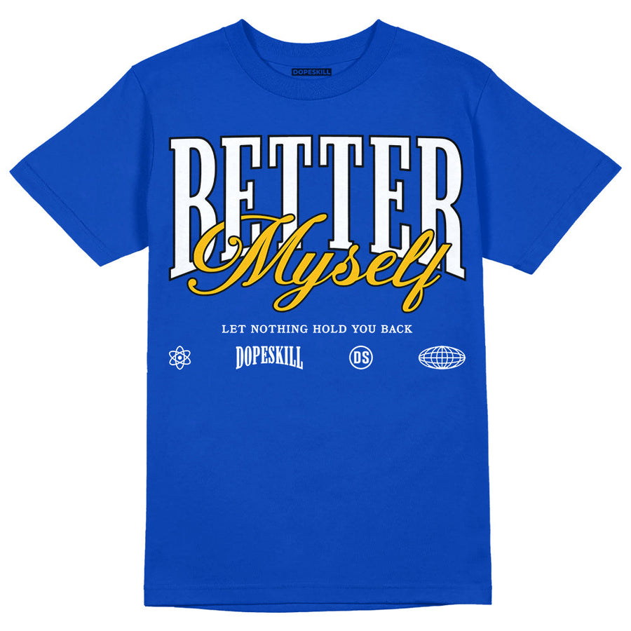 Royal Blue Collection DopeSkill Royal Blue T-shirt Better Myself Graphic