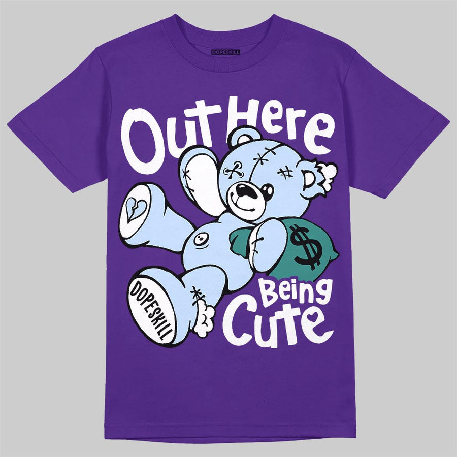 Grape 5s DopeSkill T-Shirt Out Here Being Cute Graphic