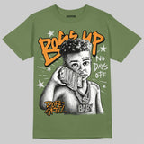 Olive 5s DopeSkill T-Shirt Boss Up Graphic