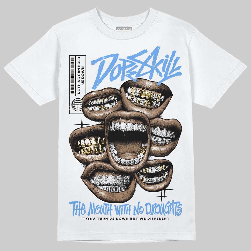 Black University Blue 5s DopeSkill T-Shirt The Mouth With No Droughts Graphic