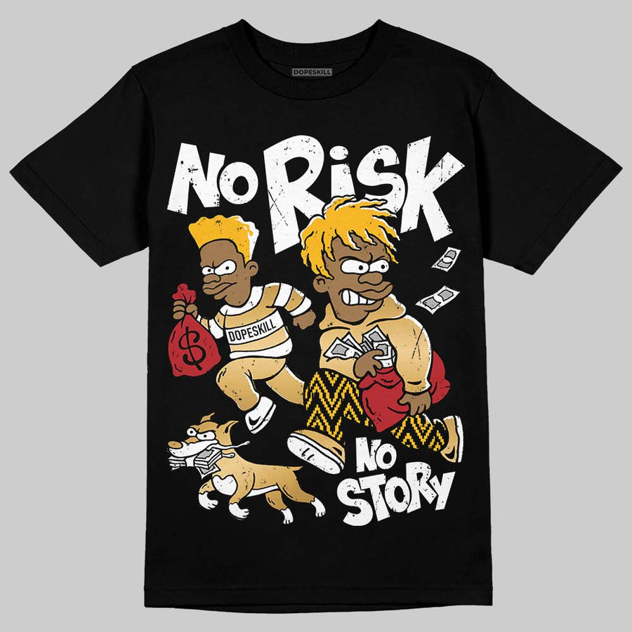 Taxi 12s 2025 DopeSkill T-Shirt No Risk No Story Graphic
