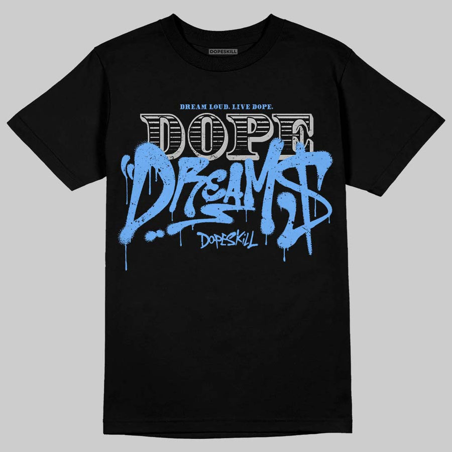 Black University Blue 5s DopeSkill T-Shirt Dope Dreams Graphic