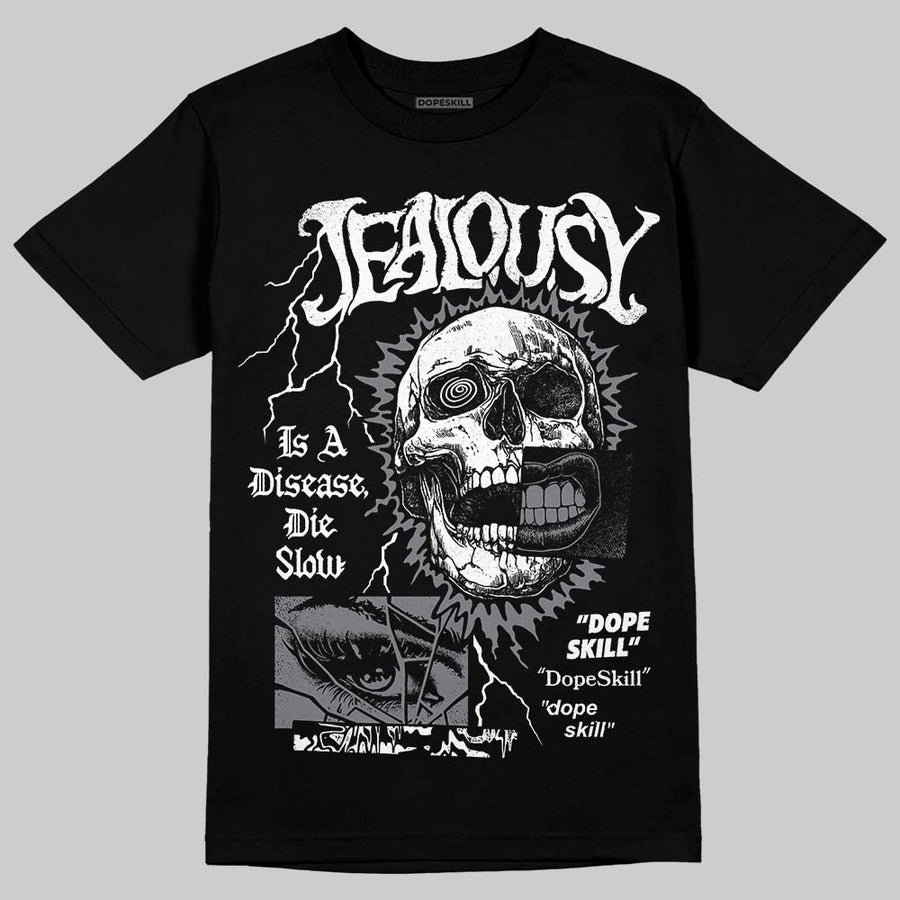 Flint Grey 9s DopeSkill T-Shirt Jealousy Graphic
