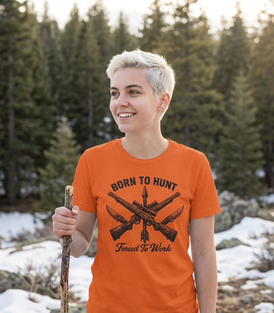 Born To Hunt Forced To Work