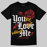 Red Collection DopeSkill T-Shirt You’re Lost Without Me Graphic