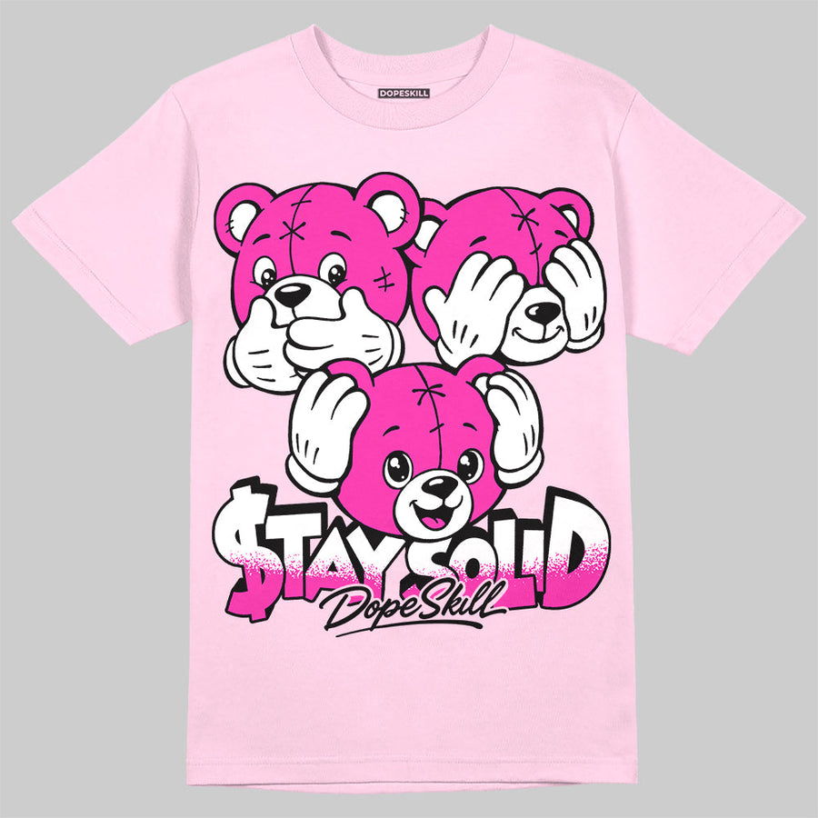 Triple Pink Dunk DopeSkill T-Shirt Stay Solid Graphic
