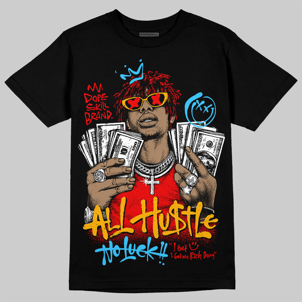 Red 'All Hustle No Luck' DopeSkill Graphic T-Shirt