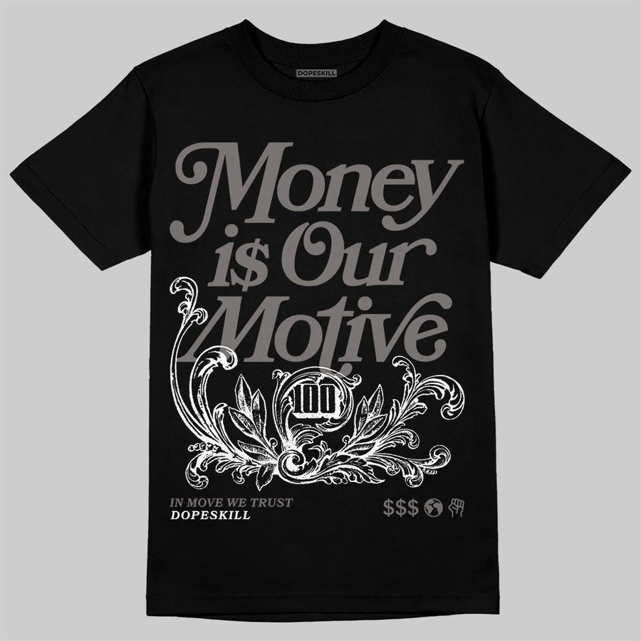 Cave Stone 4s DopeSkill T-Shirt Money Is Our Motive Typo Graphic